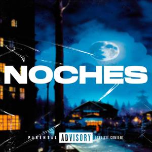 Noches (Audio Oficial) (Explicit)