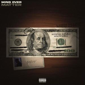 Mind Over Matter (Explicit)