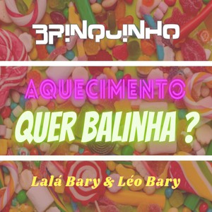 Aquecimento Quer Balinha ?