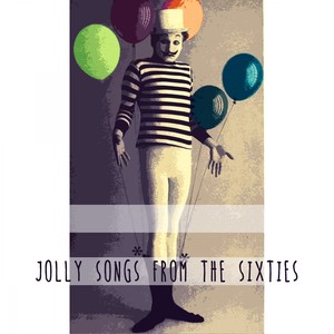 Jolly Songs From The Sixties