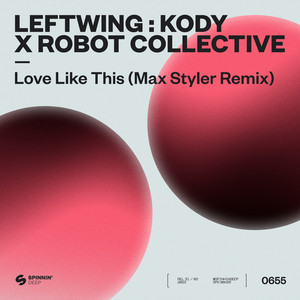 Love Like This (Extended Mix|Max Styler Remix)