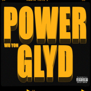 Power Glyd (Explicit)