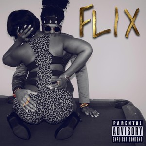 Flix (Explicit)