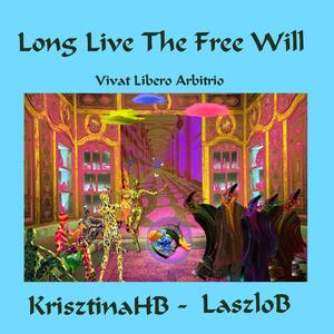 Long Live The Free Will (Special Edition)