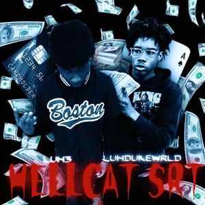 hellcat & srt (official audio) (feat. luhdukewrld)