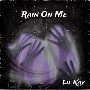 Rain On Me (feat. Jt Oneway) [Explicit]