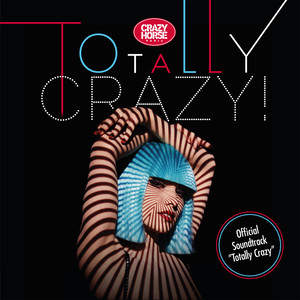 Totally Crazy (Official Soundtrack)