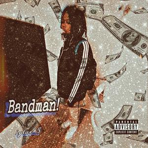 Bandman! (Explicit)