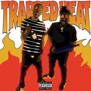 Trapped Heat (Explicit)