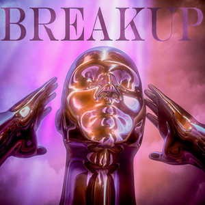 BREAKUP (Explicit)