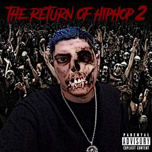 THE RETURN OF HIP HOP 2 (REMASTERED) [Explicit]