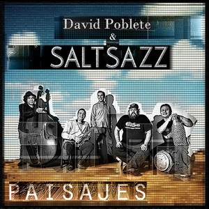 saltsa david poblete / saltsazz 專輯: paisajes 歌詞