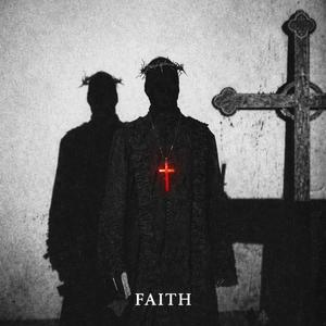 FAITH (feat. Yung Senju) (Explicit)