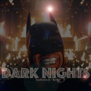 Dark Nights (Explicit)