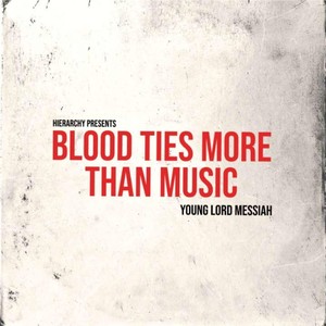 Blood Ties More Than Music (Explicit)