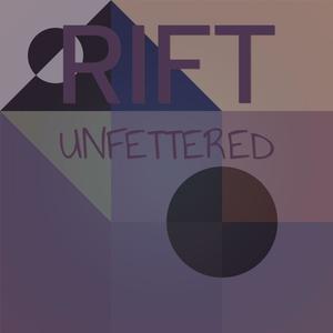 Rift Unfettered