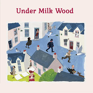 Beginning of Under Milk Wood