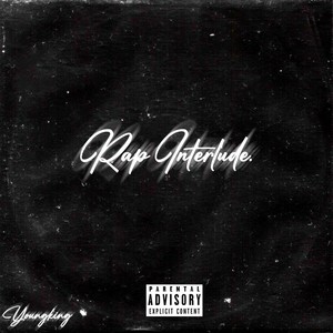 Rap Interlude (Explicit)