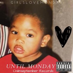 Until Monday (Explicit)