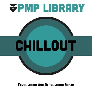 Chillout (Foreground and Background Music)
