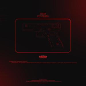 Iulian - Pe Strada (Explicit)
