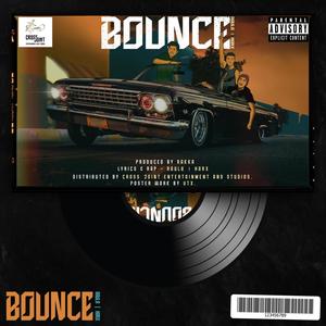 Bounce (feat. Raula & HARX) [Explicit]
