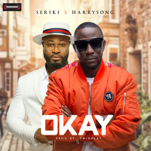 Okay (feat. Harrysong) [Explicit]