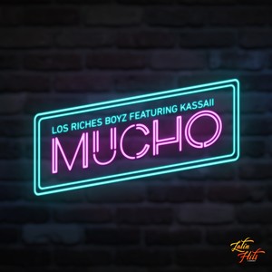 Mucho (Explicit)