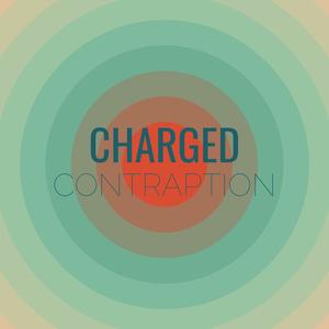 Charged Contraption