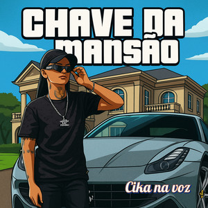 Chave da mansão (Explicit)