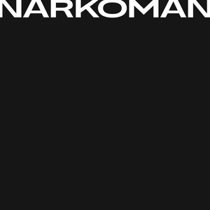 NARKOMAN (Explicit)