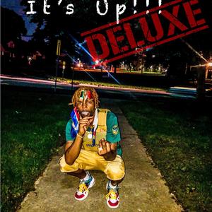 It's Up!!! (Deluxe) [Explicit]