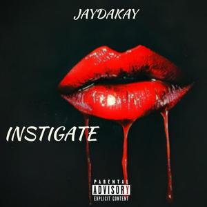 INSTIGATE (Explicit)