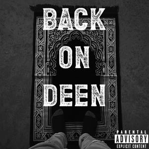 Back On Deen (Explicit)