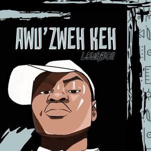 AWU’ZWEH KEH