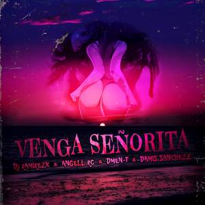 Venga Señorita (Explicit)