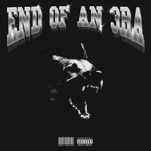 End Of An 3ra (Explicit)