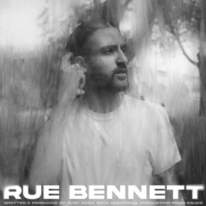 RUE BENNETT (Explicit)