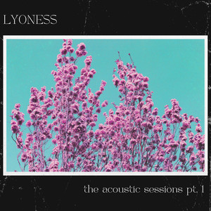 The Acoustic Sessions, Pt. 1 (Explicit)