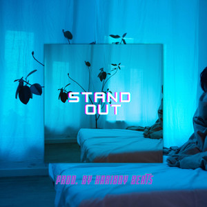 Stand Out (Explicit)