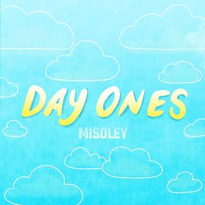 Day Ones (feat. Ricko James)