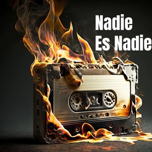 Nadie es de Nadie