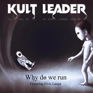 Why do we run (feat. Elvis Longo)