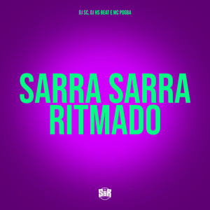 Sarra Sarra Ritmado (Explicit)