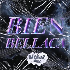 BIEN BELLACA (feat. Gysu) (Explicit)