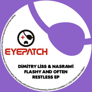 Flashy And Often Restless EP