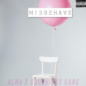 Misbehave (feat. Boondocks Gang) [Explicit]