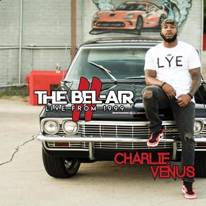 The Bel-Air 2: Live from 1999 (Explicit)