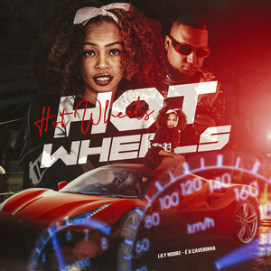 Hot Wheels (Explicit)