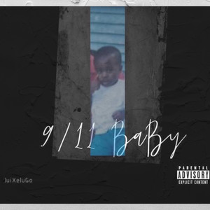 9/11 Baby (Explicit)